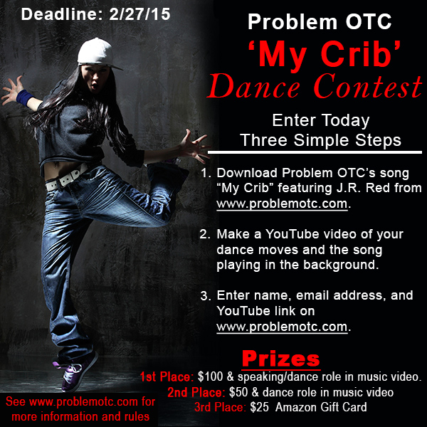 Problem OTC "My Crib" Dance Contest